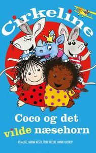 Cirkeline, Coco og det vilde næsehorn