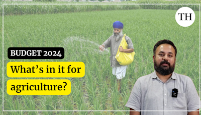 Video | Agriculture Budget 2024 : What’s in it for agriculture, food, public distribution and consumer affairs sectors?