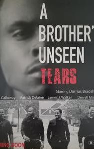 A Brother's Unseen Tears