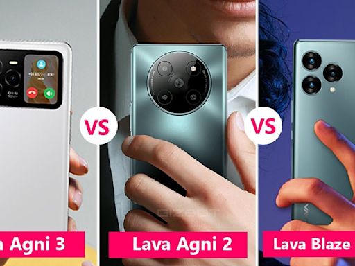 Lava Agni 3 vs Agni 2 vs Blaze Curve: What are the Differences? Checkout Our Full Specifications Comparison