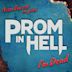 I'm Dead [From the Podcast “Prom in Hell”]