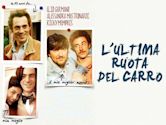 L'ultima ruota del carro