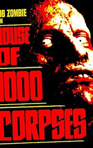 House of 1000 Corpses