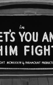 Let's You and Him Fight