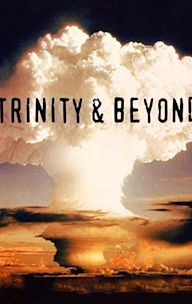 The Atomic Bomb Story: Trinity & Beyond