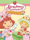 Strawberry Shortcake: Cooking Up Fun