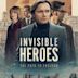 Invisible Heroes