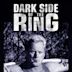 Dark Side of the Ring