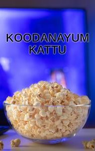 Koodanayum Kattu