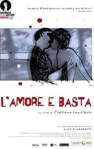 L'amore e basta