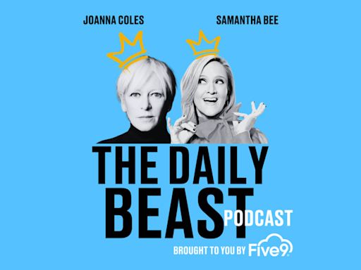 Joanna Coles and Samantha Bee Launch the Daily Beast Podcast