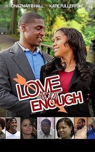 Love Is Not Enough