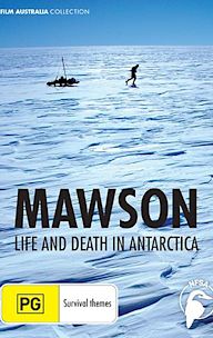 Mawson: Life and Death in Antarctica