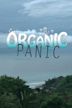 Organic Panic