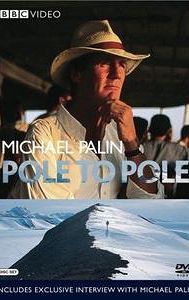 Pole to Pole with Michael Palin