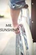 Mr. Sunshine