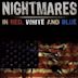 Nightmares in Red, White and Blue