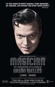 Magician: The Astonishing Life and Work of Orson Welles