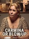 Carmina o revienta