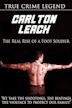 Carlton Leach: Real Rise of a Footsoldier
