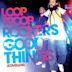 Good Things (Looptroop Rockers album)