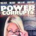 Power Corrupts