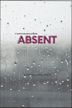 Absent | Drama