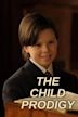 The Child Prodigy