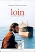Loin (film)
