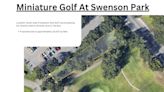 Miniature golf coming to Stockton's Swenson Park Golf Course after San Joaquin supervisors vote