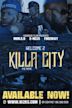 Welcome 2 Killa City