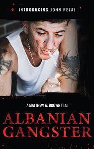 Albanian Gangster