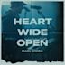 Heart Wide Open