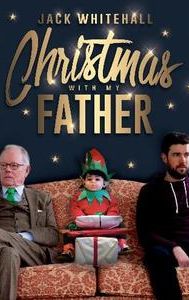 Jack Whitehall: Christmas with My Father