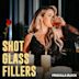 Shot Glass Fillers