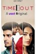 Time Out (Indian TV series)