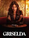 Griselda