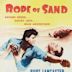 Rope of Sand