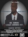 Eric Durham: Florida's Confidence Man