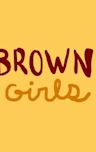 Brown Girls