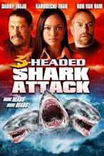 3-Headed Shark Attack (2015) — The Movie Database (TMDB)