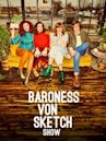 Baroness von Sketch Show