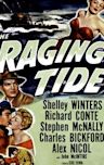 The Raging Tide