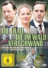 Die Frau, die im Wald verschwand (2009)