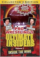 Pro Wrestling's Ultimate Insiders Vol. 1: Inside the WWF (2005 ...