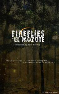Fireflies at El Mozote | Drama, History, War