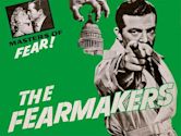 The Fearmakers