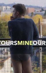 Yours Mine Ours