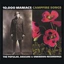 Campfire Songs: The Popular, Obscure and Unknown Recordings of 10,000 Maniacs