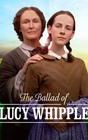 The Ballad of Lucy Whipple